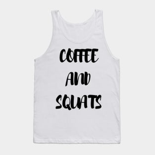 Coffee and squats Tank Top